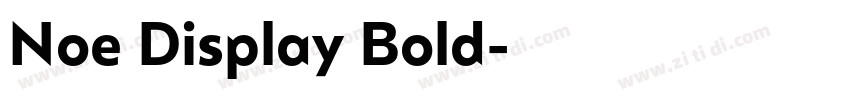 Noe Display Bold字体转换